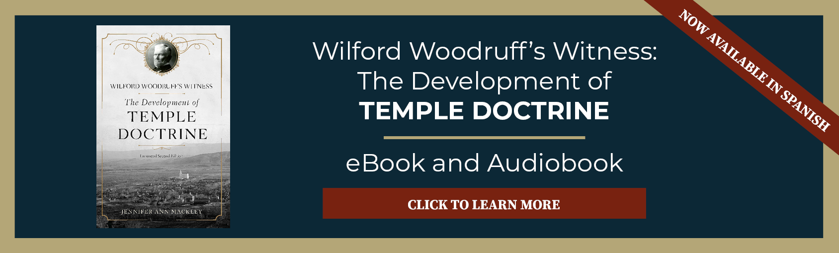 Wilford Woodruff's Witness: The Development of Temple Doctrine 2nd Edition